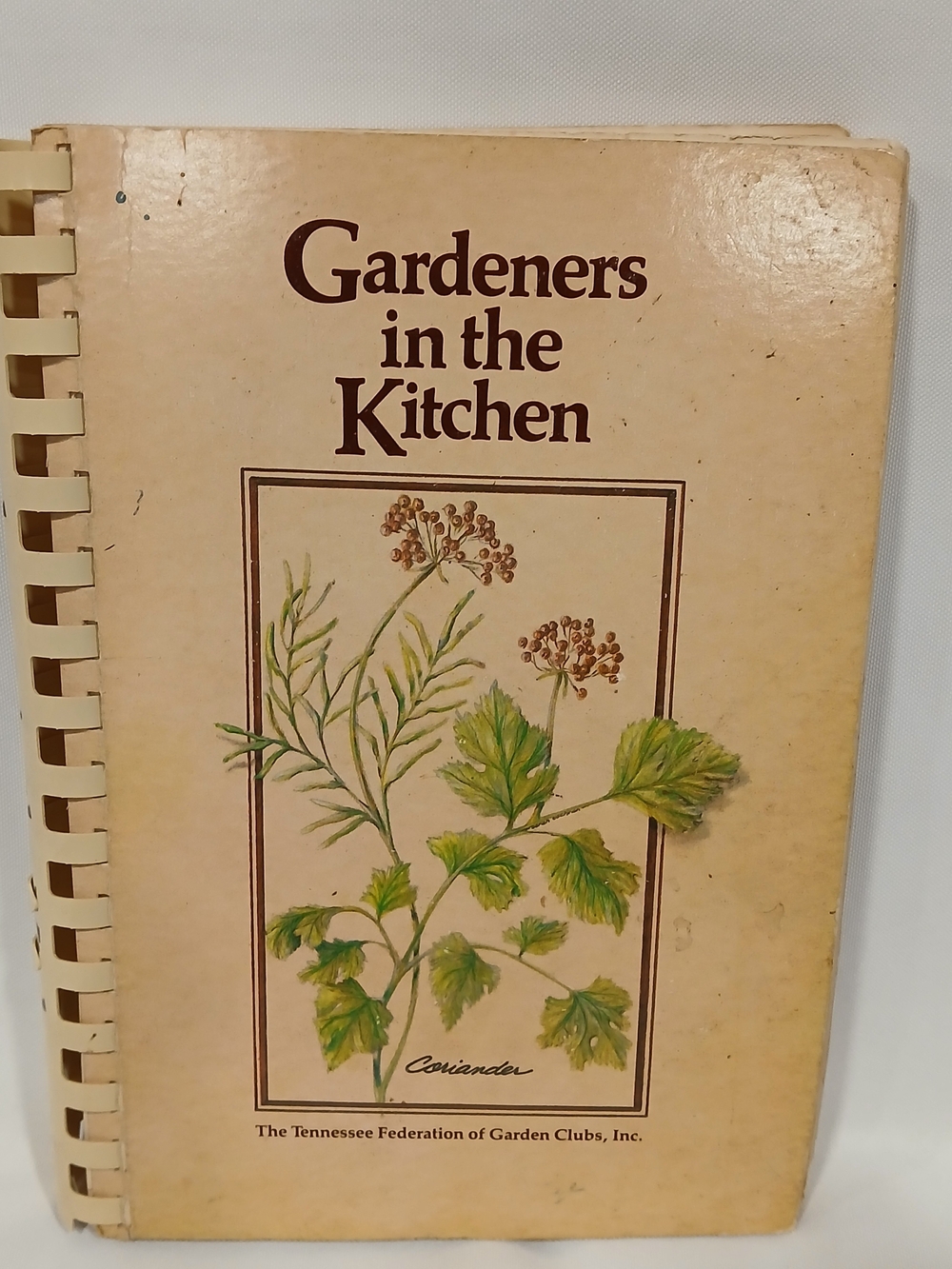 VTG 1981 Gardeners In The Kitchen Tennessee Garden Clubs Spiral Cookbook